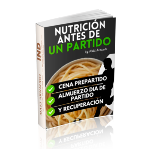 Guía de Nutrición Pre Partido, Día de Partido y Recuperación
