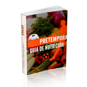 Guía de Nutrición para la Pretemporada de Fútbol